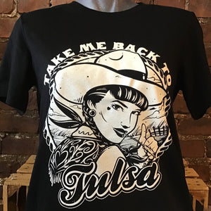 Take Me Back To Tulsa - Graphic Tee Shirt