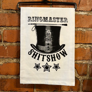 Ringmaster of The Shitshow - Kitchen Towel