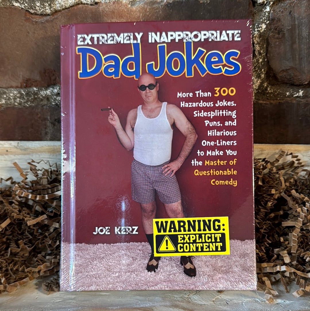 Dad JokesExtremely Inappropriate Jokes OkieSpice and Trade Co