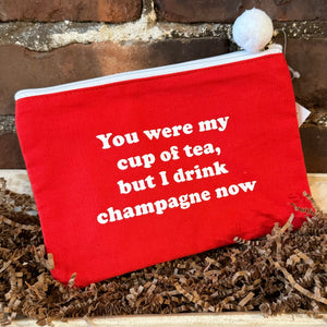 You Were My Cup Of Tea - Canvas Zip Bag