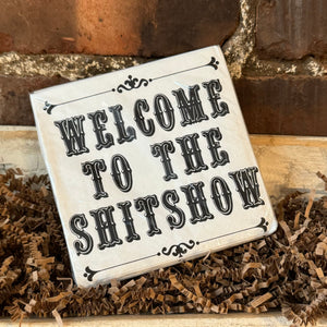 Welcome To The Sh** Show Napkins