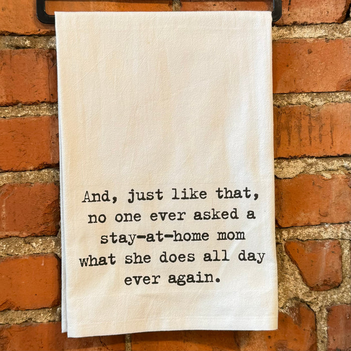 Stay At Home Mom-Kitchen Towel