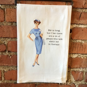 Talk About Me In Therapy - Kitchen Towel