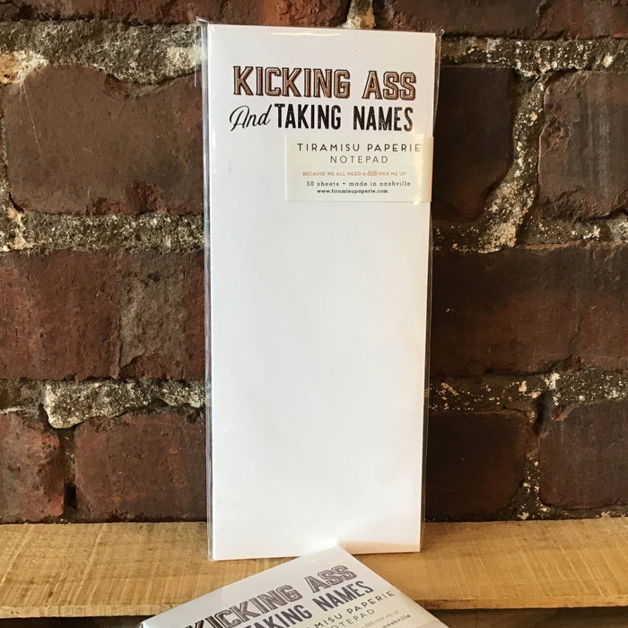 Kicking Ass and Taking Names - Notepad