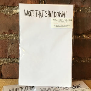 Write That Shit Down - Notepad