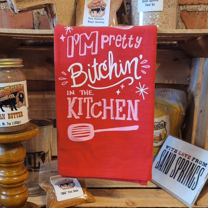 Bitchin In The Kitchen - Kitchen Towel