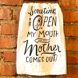 Sometimes I Open My Mouth - Kitchen Towel