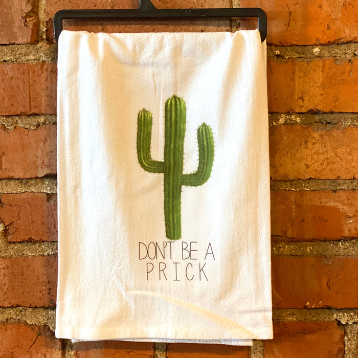 Don’t Be A Prick - Kitchen Towel