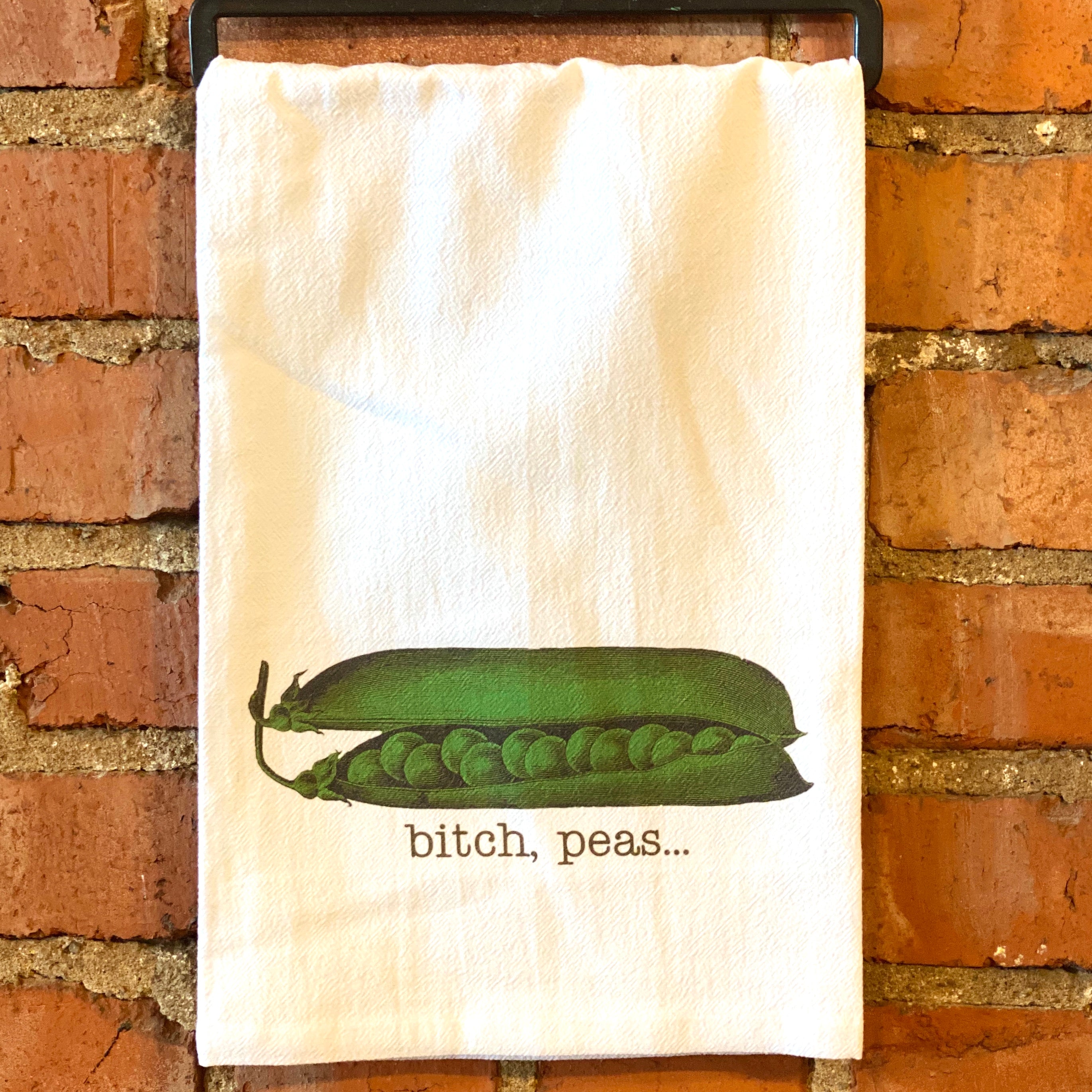 Bitch Peas - Kitchen Towel