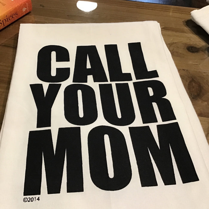 Call Your Mom - Kitchen Towel